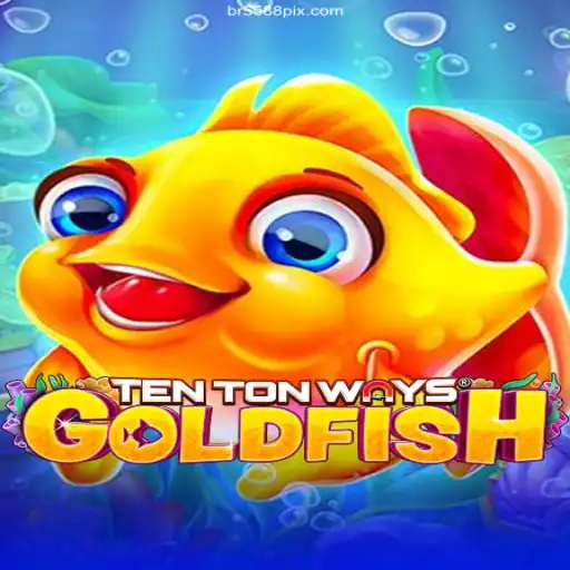 Exploring TenTonWaysGoldfish and Its Unique Gaming Experience